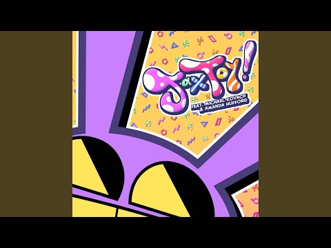 Jax Toy (feat. Michael Kovach & Amanda Hufford)
