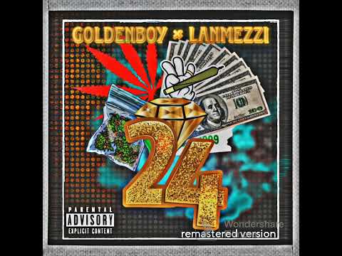 goldenboy × lanmezzi - 24📲 (remastered version)