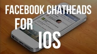 Get FaceBook Chat-Heads On iOS