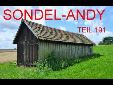 Sondeln mit Sondel-Andy. Glück im Überfluss ;o)Teil 191
