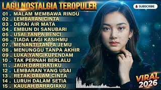 Download lagu LAGU NOSTALGIA TERPOPULER 😭PATAH HATI/TEMBANG KENANGAN VIRAL SEPANJANG MASA MALAM TERAKHIR BERSAMAMU mp3 Download lagu LAGU NOSTALGIA TERPOPULER 😭PATAH HATI/TEMBANG KENANGAN VIRAL SEPANJANG MASA MALAM TERAKHIR BERSAMAMU mp3