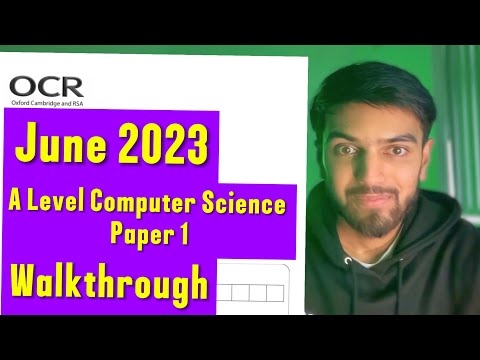 2023 OCR H446 A Level Computer Science Paper 1 Walkthrough