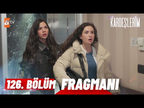 Kardeşlerim 126. Bölüm Fragman | "Hiçbir şey olmayacak!" @atvturkiye