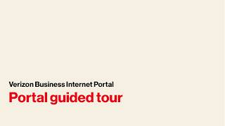 Verizon Business Internet Portal: Guided Tour | Verizon Business