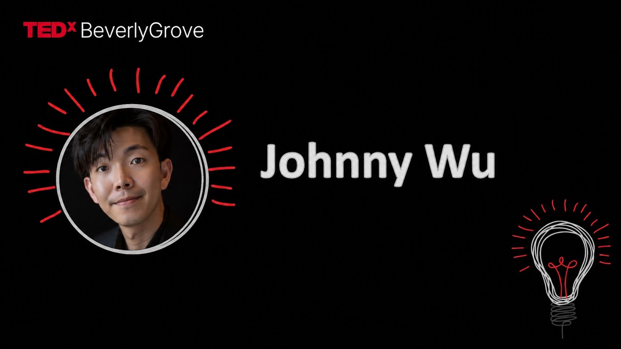 Is Your Success Just an Illusion? | Johnny Wu | TEDxBeverly Grove
