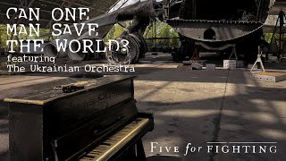 Musik-Video-Miniaturansicht zu Can One Man Save the World? Songtext von Five for Fighting