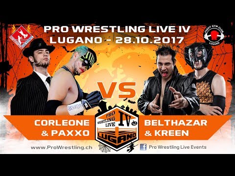 Belthazar & Kreen vs Corleone & Paxxo - Pro Wrestling Live Lugano IV - 28.10.2017
