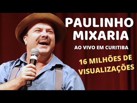 Paulinho Mixaria AO VIVO em Curitiba - Show Completo