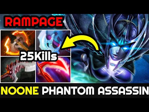 NOONE Phantom Assassin No Mercy -  25 Kills in 26min Rampage Gameplay 7.24 Dota 2
