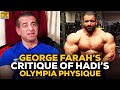 George Farah: Hadi Choopan Won't Be Top 5 Again If Heavy Hitters Return To Olympia 2020