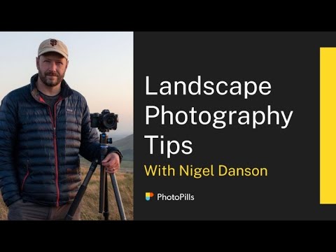 Landscape Photography Tips with Nigel Danson