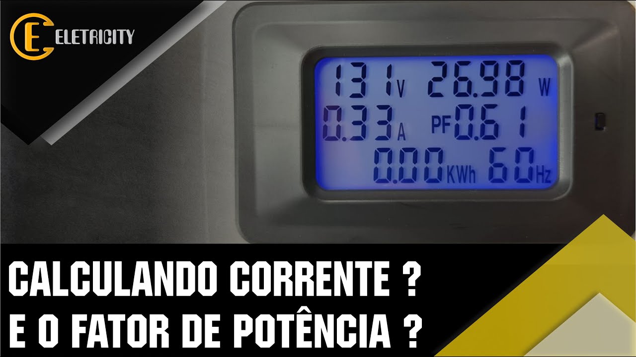 FATOR DE POTÊNCIA - POR QUE ELE É TÃO IMPORTANTE NO CÁLCULO DAS CORRENTES?
