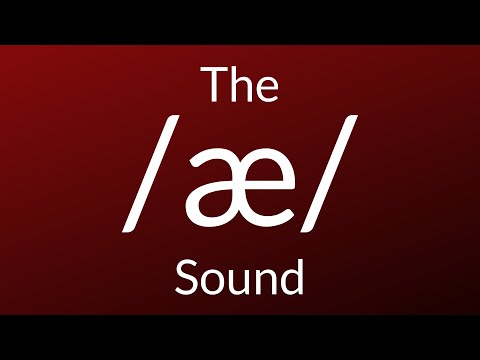 The /æ/ Sound (man, sad, bat)