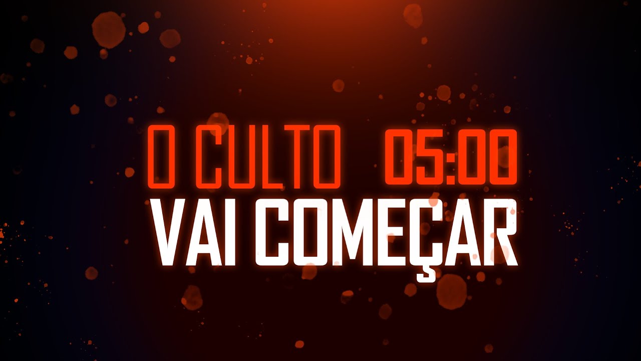 CONTAGEM REGRECISA INICIO DE CULTO (5 Minutos)