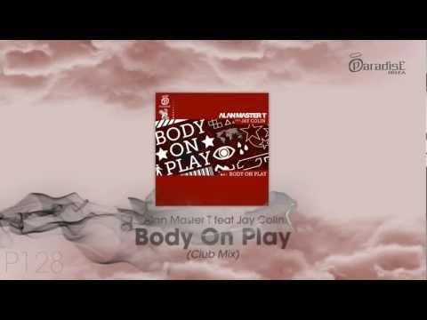 Alan Master T feat. Jay Colin - Body On Play (Club Mix)