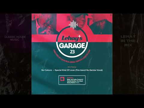 Lehay's Garage vol. 23 — Soulful Garage House Music DJ-Mix