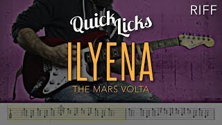 Ilyena - The Mars Volta | 4K Guitar Tutorial With Tabs | Quick Licks Series