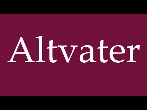How to Pronounce ''Altvater'' Correctly in German
