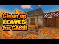PICK UP LEAVES And MAKE MONEY Leaf It Alone