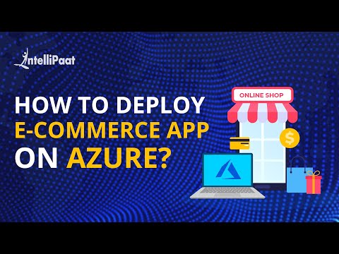 Azure Project How to Deploy Application on Azure | Intellipaat