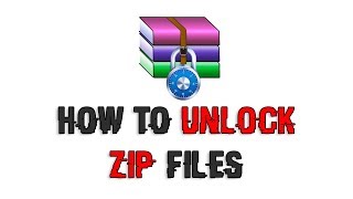 How to Unlock Zip Files without PASSWORD