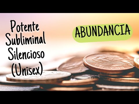 ✨ABUNDANCIA - Audio mensaje SUBLIMINAL potente totalmente silencioso ✨
