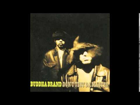 Buddha Brand - Don't Test da Master