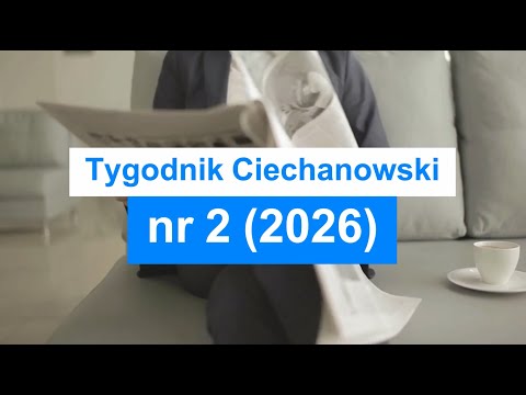 Tygodnik Ciechanowski nr 2/2026