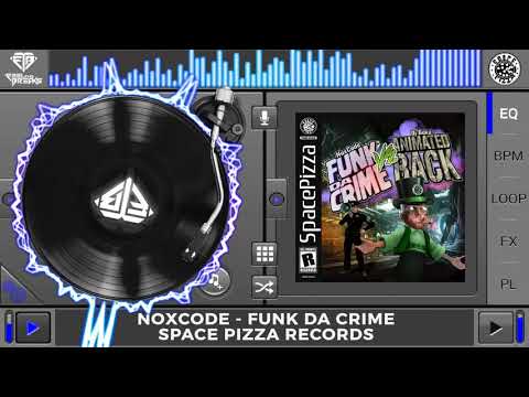 NoxCode - Funk Da Crime (Original Mix)