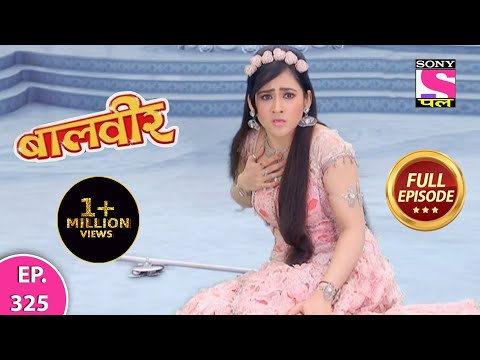 Baalveer | Full Episode | Episode 325 | 26th March, 2021
