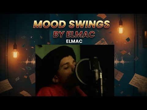 Mood Swings - ELMAC