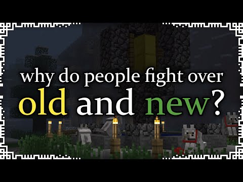 On the Old v.s. New Debate | The Minecraft Advice Column [3]