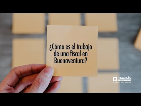 ¿Cómo es el trabajo de una fiscal en Buenaventura?