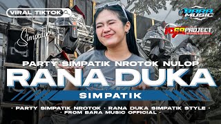 Download lagu DJ SIMPATIK RANA DUKA ANDALAN IMA PRODUCTION MIDDLE NROTOK NULOP VIRAL TIKTOK BARA MUSIC mp3 Download lagu DJ SIMPATIK RANA DUKA ANDALAN IMA PRODUCTION MIDDLE NROTOK NULOP VIRAL TIKTOK BARA MUSIC mp3