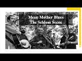 Mean Mother Blues - The Seldom Scene