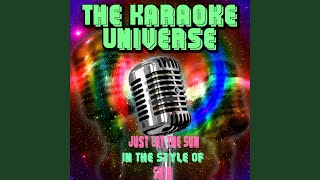 Just Let the Sun (Karaoke Version) (In the Style of Skin)