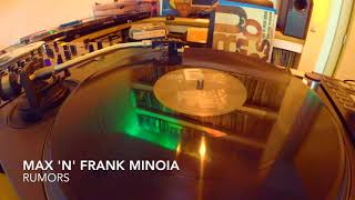 MAX 'N' FRANK MINOIA - RUMORS