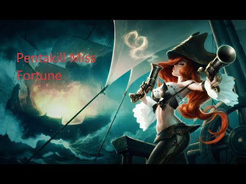 Pentakill Miss fortune