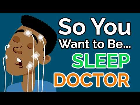 所以你想成為一名睡眠醫學博士 [第 50 集］ (So You Want to Be a SLEEP MEDICINE DOCTOR [Ep. 50])