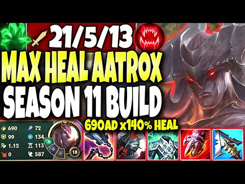 **690AD & x140% HEAL** Aatrox Season 11 MAX HEAL Build Guide 🔥 LoL Top Aatrox Preseason s11 Gameplay