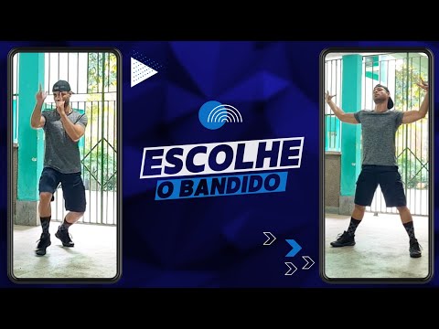 Escolhe o Bandido (Coreografia MR)