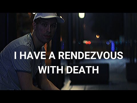 I Have a Rendezvous with Death  ||  Poem by Alan Seeger