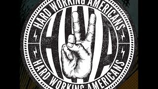 Hard Working Americans - Park West - Chicago, IL - February 22, 2014
