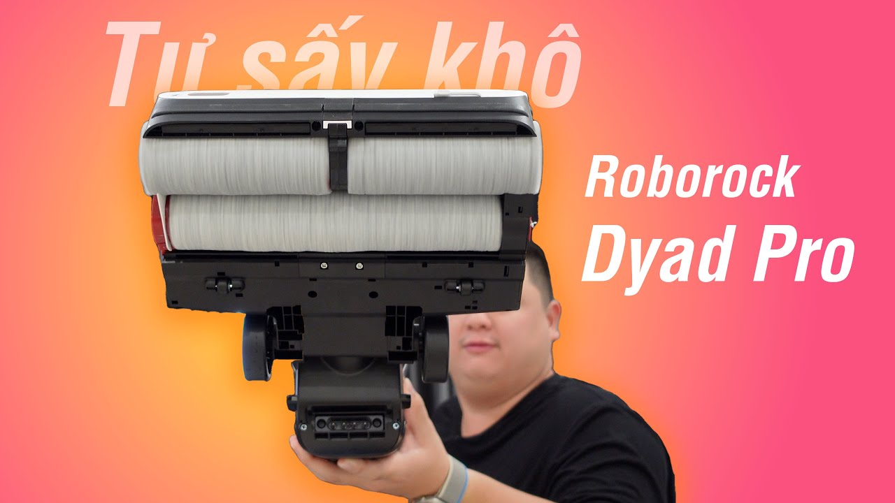 Máy Hút Bụi Lau Nhà Ướt Và Khô Roborock Dyad Pro – Bản Quốc Tế 2