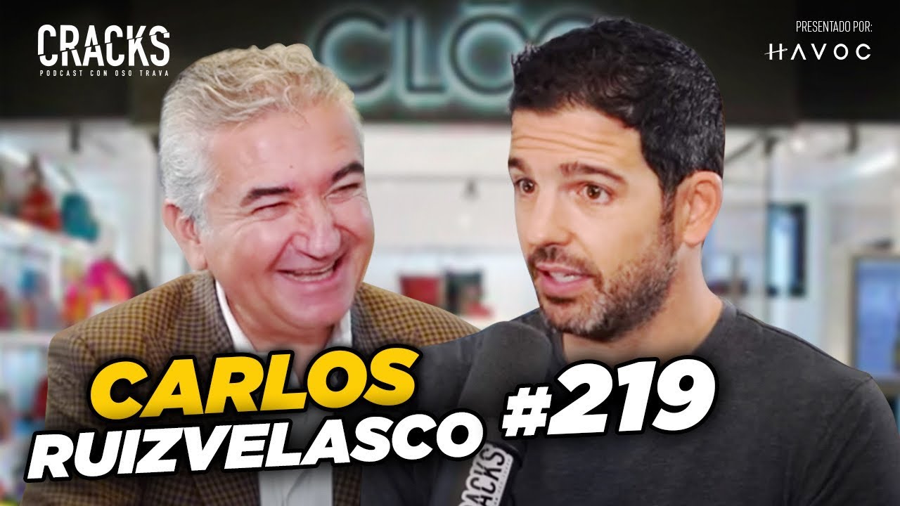 Carlos RuizVelasco. CLOE | Cómo SUPERAR una Pérdida y Cómo INTERNACIONALIZAR tu marca #219