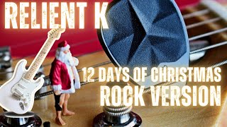 12 days of christmas rock version Relient K
