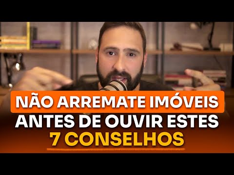 7 CONSELHOS PARA INICIAR NOS IMÓVEIS DE LEILÃO