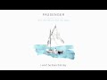 Passenger | i won't be there that day (Official Audio)