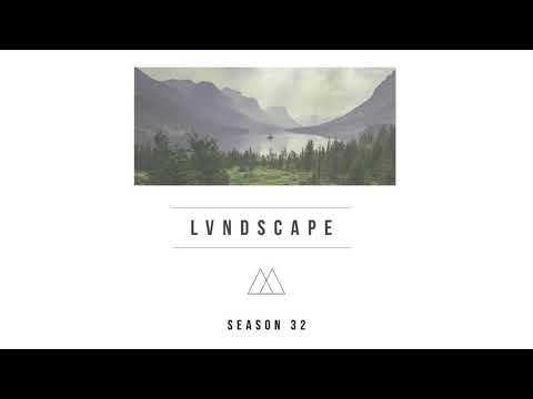 LVNDSCAPE - Season 32 (Mixtape)