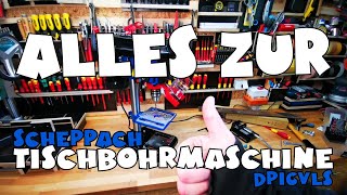 Alles über die - Scheppach Tischbohrmaschine DP16VLS